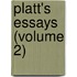 Platt's Essays (Volume 2)