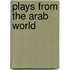 Plays From The Arab World