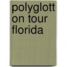 Polyglott on tour Florida door Karl Teuschl