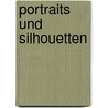 Portraits und Silhouetten door Gustav Kühne Ferdinand