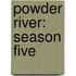 Powder River: Season Five