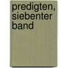 Predigten, Siebenter Band door Franz Théremin