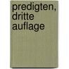 Predigten, dritte Auflage door Georg Joachim Zollikofer