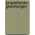 Proportionen, Gleichungen