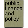 Public Finance and Policy by Jonathan Gruber