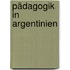 Pädagogik in Argentinien