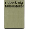 R Uberk Nig Fallensteller by Harald Hossfeld