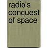 Radio's Conquest of Space door Donald Monroe McNicol