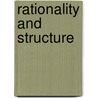 Rationality and Structure door Professor Jacob Neusner