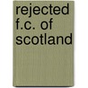 Rejected F.C. of Scotland door Dave Twydell