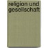 Religion und Gesellschaft