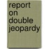 Report On Double Jeopardy