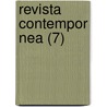 Revista Contempor Nea (7) door Libros Grupo