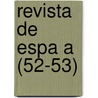 Revista de Espa a (52-53) door Libros Grupo