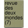Revue Des Deux Mondes (7) door Livres Groupe