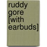 Ruddy Gore [With Earbuds] by Kerry Greenwood