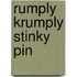 Rumply Krumply Stinky Pin