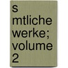 S Mtliche Werke; Volume 2 door Karl Eberhard Wchter-Spittler