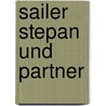 Sailer Stepan und Partner door Rudolf Findeiss