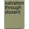 Salvation Through Dissent door George Kallander