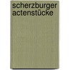 Scherzburger Actenstücke by Heinrich Lang Karl