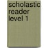 Scholastic Reader Level 1