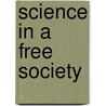 Science in a Free Society door Paul K. Feyerabend