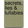 Secrets, Lies & Lullabies door Heidi Betts