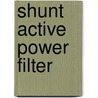 Shunt Active Power Filter door Umashankar Subramaniam