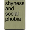 Shyness And Social Phobia door Anne Marie Albano