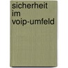 Sicherheit Im Voip-umfeld door Jens Heidrich