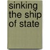 Sinking the Ship of State