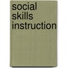 Social Skills Instruction door Robert B. Rutherford