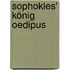 Sophokles' König Oedipus