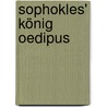 Sophokles' König Oedipus door William Sophocles