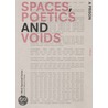 Spaces, Poetics and Voids door Simone Pizzagalli