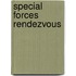 Special Forces Rendezvous