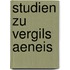 Studien zu Vergils Aeneis
