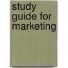 Study Guide For Marketing door Michael R. Solomon