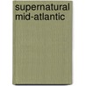 Supernatural Mid-Atlantic door Laurie Hull