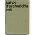 Survie d'Escherichia coli