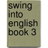 Swing into English Book 3