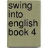Swing into English Book 4
