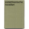 Südafrikanische Novellen by Jacob Grimm