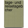 Tage- Und Reisetageb Cher door Theodor Fontane