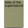Tales Of The Supernatural by Edgar Allan Poe