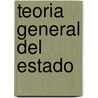 Teoria general del Estado by George Jellinek