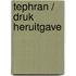 Tephran / Druk Heruitgave