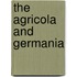 The Agricola and Germania