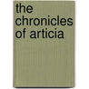 The Chronicles of Articia door K.D. Enos